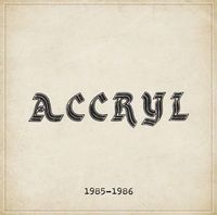 ACCRYL / 1985-1986 (�k�����^���I�u�X�L���A�I�j�y�񎟓��ח\��z[]
