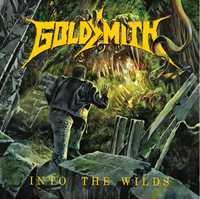 GOLDSMITH / Into the Wilds (NEW !)[]