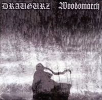 DRAUGURZ/WOODSMARCH / �wsplit�x(���ԁE���ʌ���v���C�X�j[]