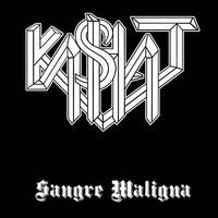  KASHAT / Sangre Maligna (Demos 86&87)[]