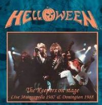 HELLOWEEN / The Keepers on Stage Live Minneapolis 1987 & Donington 1988[]