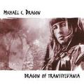 MICHAEL C. DRAGON / Dragon Of Transsylvania (アウトレット） []