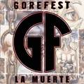 GOREFEST / La Muerte (digi CD+DVD) []