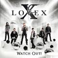 LOVEX / Watch Our ! (j []