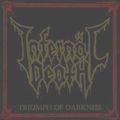 INFERNAL DEATH / Triumph of Darkness []