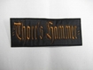 SMALL PATCH/Metal Rock/THORR'S HAMMER (sp)