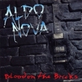 ALDO NOVA / Blood on the Bricks []