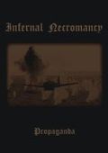 INFERNAL NECROMANCY / Propaganda (DVD) []
