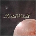 BLIND MOON / Demo []