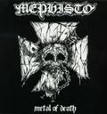 MEPHISTO / Metal of Death (Áj []