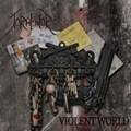 TORMENTOR / Violent World []