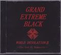 GRAND EXTREME BLACK / World Desolation 2 (CDR) []