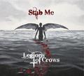 LEGIONS OF CROWS / Stab Me (digi) []