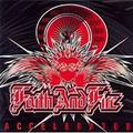 FAITH AND FIRE / Accelerator () []