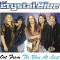 CRYSTAL BLUE / Out from the Blue at Last []