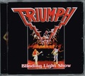 TRIUMPH / Blinding Light Show (1CDR) []