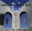 中古１/Caught In The Act / Heat Of Emotion (中古)