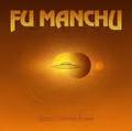 FU MANCHU / Signs of Infinite Power []