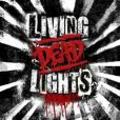 LIVING DEAD LIGHTS / Living Dead Lights []