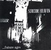 JAPANESE BAND/SUICIDE HEAVEN (pre-GYZE) / ...Future Ages (オリジナル盤/S.A.MUSIC限定販売！）
