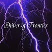 JAPANESE BAND/SHIVER OF FRONTIER / Hope of Eternity/Lost Tears (CDR)