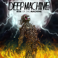 DEEP MACHINE / Rise of the Machine  []