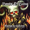 BOMBS OF HADES / Through the Dark Past []