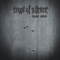 CRYPT OF SILENCE / Beyond Shades []