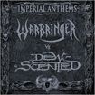 THRASH METAL/WARBRINGER / DEW SCENTED / Imperial Anthems No. 2 (7