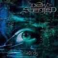 DEW-SCENTED / Inwards []