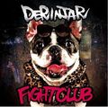 DERINJAR / Fightclub []