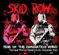 SKID ROW / Rise of the Damnation+2 / United World Rebellion Chapter 2 (digi) []
