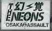 JAPANESE BAND/THE 幻覚 NEONS / Osaka Assault (TAPE)
