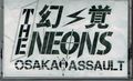 THE o NEONS / Osaka Assault (TAPE) []