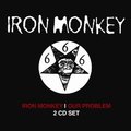 IRON MONKEY / Iron Monkey/Our problem (2CD SET) []