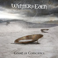 WINTER IN EDEN / Court of Conscience (digi) []