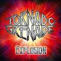 TORNADO GRENADE / Explosion []
