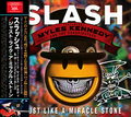 SLASH FEATURING MYLES KENNEDY & THE CONSPIRATORS  - JUST LIKE A MIRACLE STONE(2CDR) []