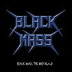 THRASH METAL/BLACK MASS / Black Mass The 1912 Demo