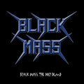 BLACK MASS / Black Mass The 1912 Demo []
