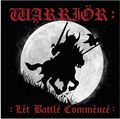 WARRIOR / Let Battle Commence []