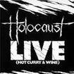 N.W.O.B.H.M./HOLOCAUST / Live (Hot Curry & Wine)
