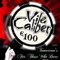 VILE CALIBER / Tomorrow's For Those who Dare (EՁIj []