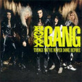 ROXX GANG / THINGS YOU'VE NEVER DONE BEFORE []