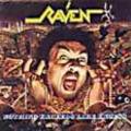RAVEN / Nothing Exceeds Like Excess []