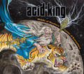 ACID KING / Middle of Nowhere Center of Everywhere (digi) []