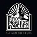 RACE AGAINST TIME / Time Waits For No Man []