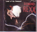 DIAMOND REXX / Land Of The Damned []