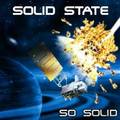 SOLID STATE / So Solid []