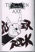 TUNGSTEN AXE / Power Rock (Tape/100 limited) II []